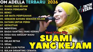 Download lagu OM ADELLA TERBARU 2026 || SUAMI YANG KEJAM - BUNGA PENGANTIN - LILIN HERLINA - SHERLY KDI mp3