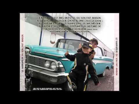 Le Narrapeur feat La Guigne - Quelque chose à dire - Album / Du son fait maison