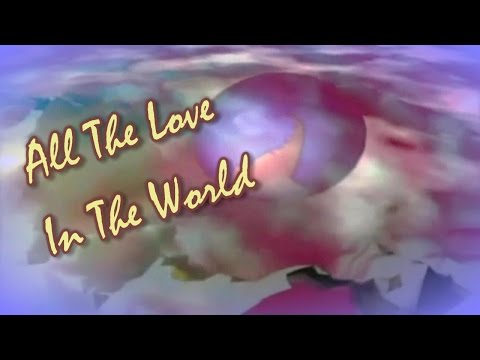 Dionne Warwick - All the Love in the World (Lyrics)