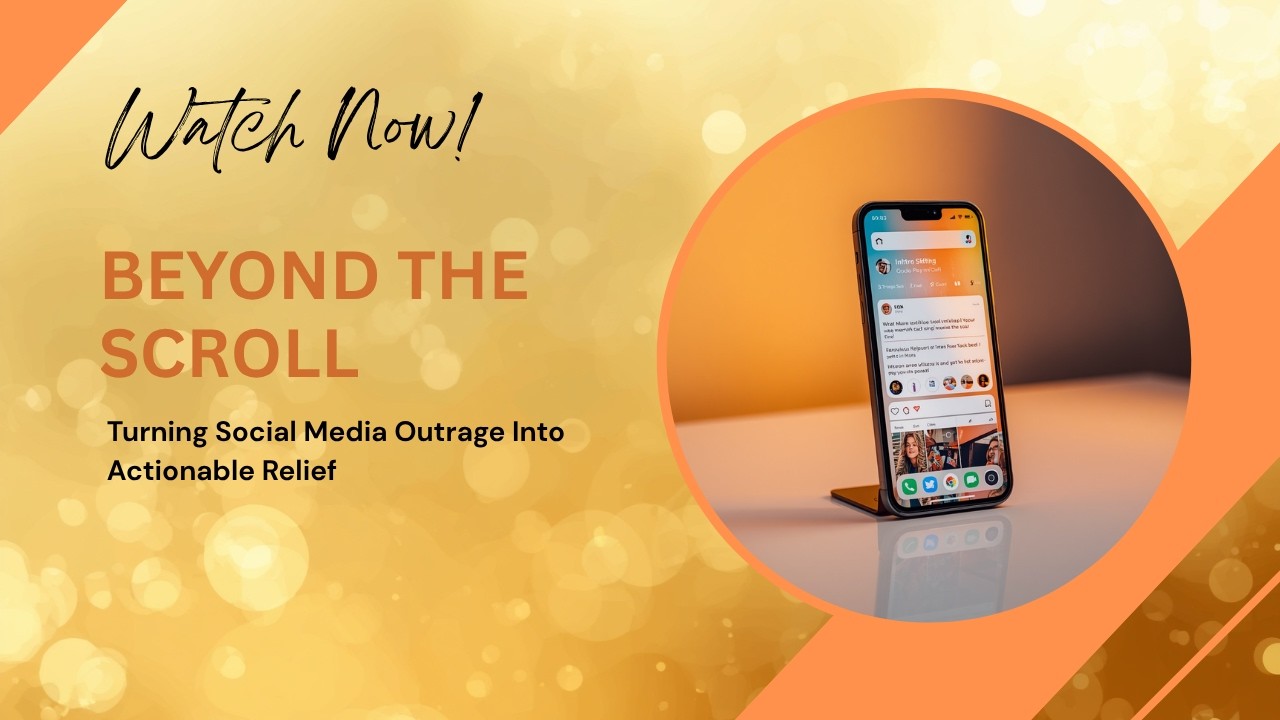 Beyond the Scroll: Turning Social Media Outrage Into Actionable Relief