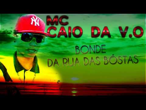 Mc Caio Da V.o  -  Bonde da Rua das bosta -  Dj limah Mpc