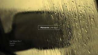 Half Moon Run / Need It