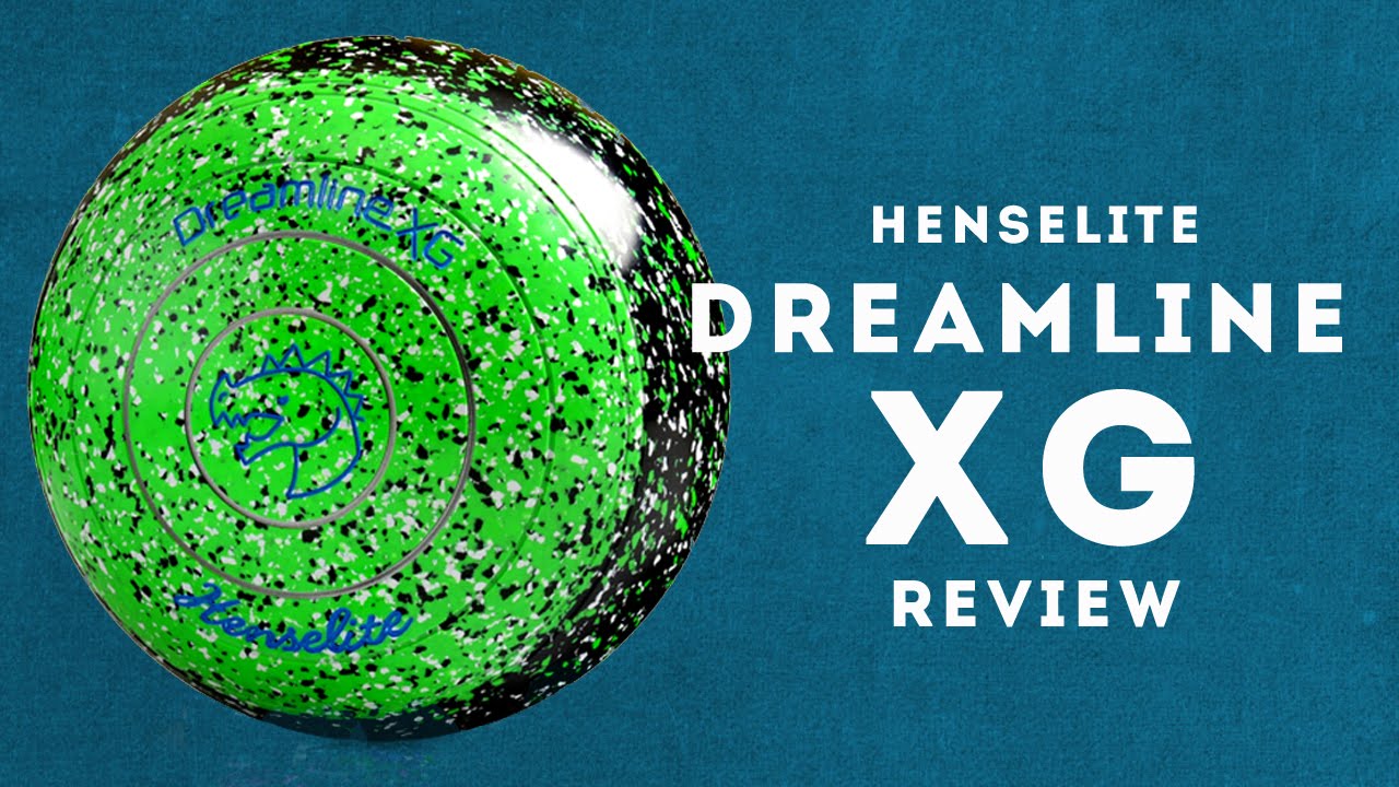 Henselite Dreamline 'XG' Lawn Bowls Review - Nev Rodda