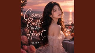 Come Back to My Heart