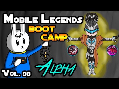 ALPHA - TIPS, ITEMS, SPELL, EMBLEMS, AND GUIDE - MGL MLBB BOOT CAMP VOLUME 98