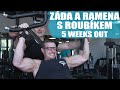 SPOLEČNÝ TRÉNINK ZAD A RAMEN S LUKÁŠEM ROUBÍKEM | 5 weeks out