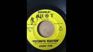 Count Five - Psychotic Reaction bw They're Gonna Get You