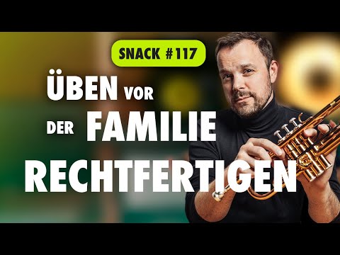 CBM Snack #117 – Übezeit vor der Familie rechtfertigen – 8 Argumente zur Verteidigung
