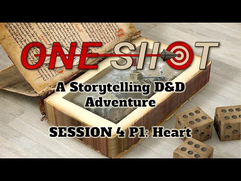 OneShot Session 4 Part 1: Heart