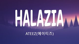 ATEEZ에이티즈   HALAZIA Official MV (Lyrics) - [English Subtitle]