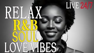 Soulful R&B Vibes 🎶 Smooth Love Songs & Emotional Chill Mix for the Heart 🔴 LIVE 24/7