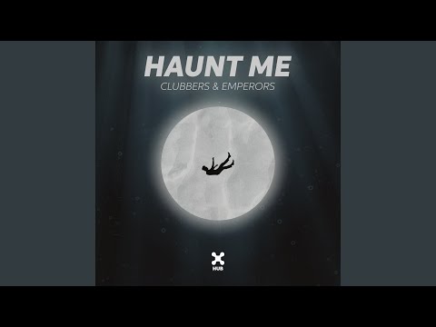 Haunt Me (Extended)