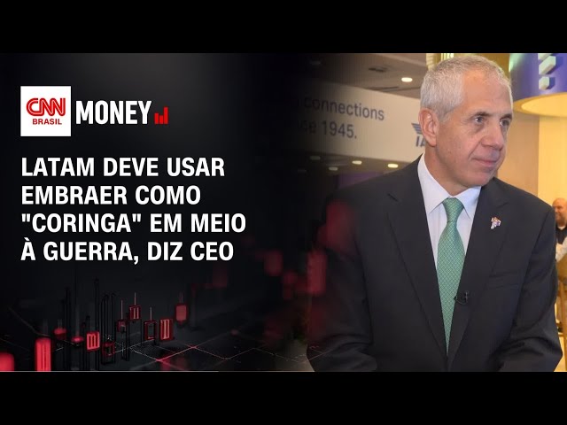 Latam deve usar Embraer como "coringa" em meio à guerra, diz CEO | MONEY NEWS