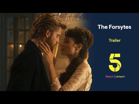 The Forsytes | New Drama Coming Soon | Channel 5