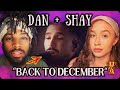 We React To Dan Shay S Mind Blowing Cover Of Taylor Swift S Back To December