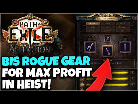 [POE 3.23] BEST IN SLOT ROGUE GEAR GUIDE FOR HEIST TO MAXIMIZE YOUR PROFITS
