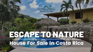 Escape to Nature: House FOR SALE in Costa Rica ($449,000 USD)