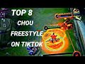 TOP 8 CHOU FREESTYLERS ON TIKTOK (mobile legend ✓)