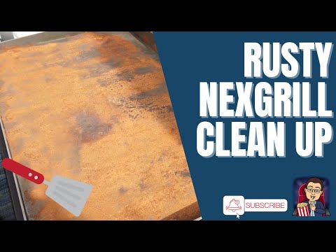 Rusty Nexgrill clean up.
