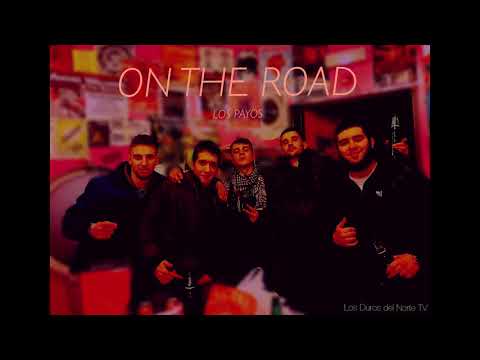 LOS PAYOS - ON THE ROAD