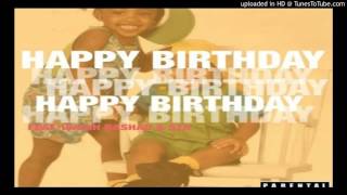 Childish Major feat. Isaiah Rashad & Sza - Happy Birthday