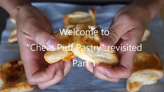 Cheat Puff Pastry revisited | Part 1