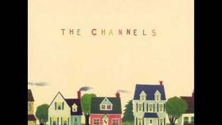 The Channels - Baby,You Make My Heart Sing