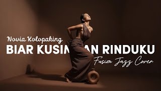 Download lagu NOVIA KOLOPAKING - BIAR KUSIMPAN RINDUKU (1994) | FUSION JAZZ COVER #NNMRequest @mayanirwana2281 mp3