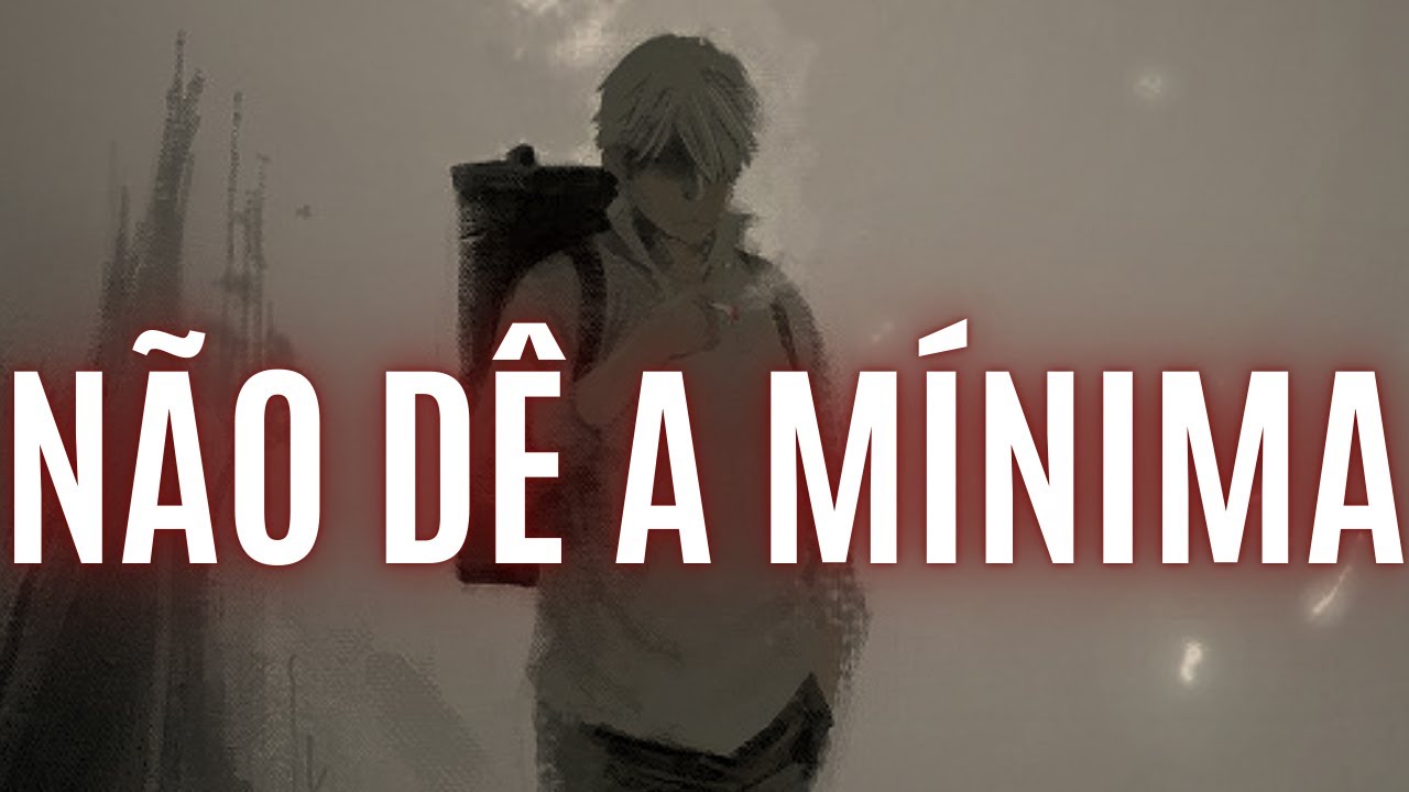 NÃO DÊ A MÍNIMA para OS OUTROS e FOQUE NOS SEUS ESQUEMAS