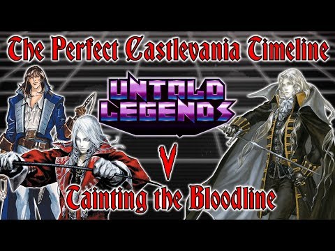 The Perfect Castlevania Timeline (Chapter V: Tainting the Bloodline) - Untold Legends
