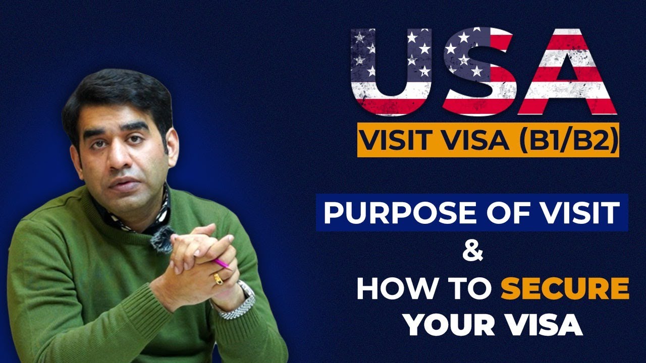 USA Visit Visa (B1/B2) 2025 | Purpose of Visit & How to Secure Your Visa