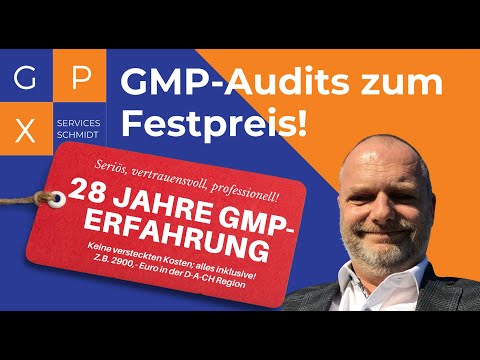GMP: Professionelle Audit-Durchführung zum Festpreis. Qualifizierung von Lieferanten gemäß EU-GMP