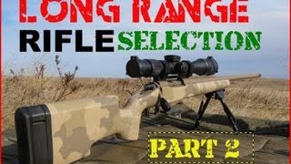 SNIPER 101 Part 13 - Rifle Selection (2/2) - Rex Reviews