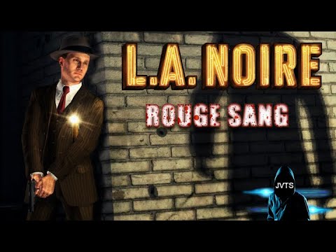 L.A. Noire : Rouge sang (Enquêteur 5 étoiles)