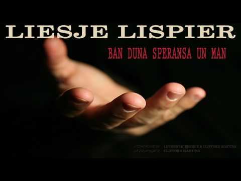 Liesje Lispier - Ban Duna Speransa Un Man