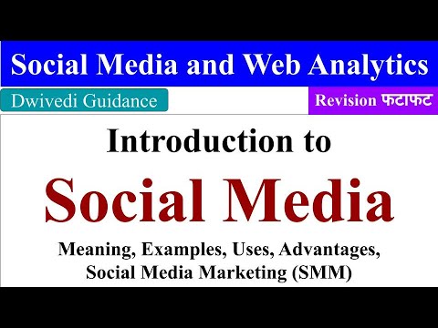 Introduction to Social Media, Social Media Marketing, SMM, Social Media and Web Analytics, aktu mba