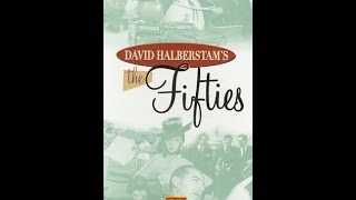David Halberstam's The Fifties:  