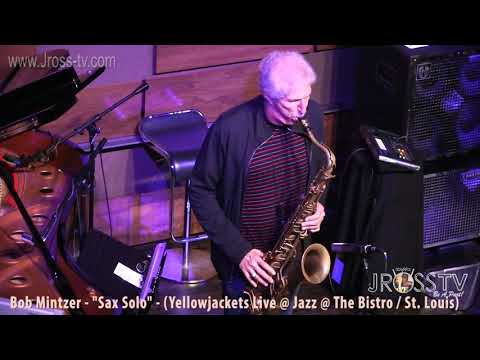 James Ross @ Bob Mintzer - "Sax Solo" - (Yellowjackets) - www.Jross-tv.com