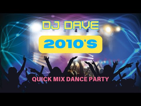 DJ Dave 2010s Quick Mix Dance Party (Nicki Minaj, Flo Rida Justin Bieber, Rihanna, Taylor Swift)