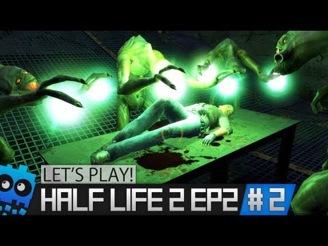 Let's Play Half Life 2 Episode 2 - Part 2 - Please Save Alyx...