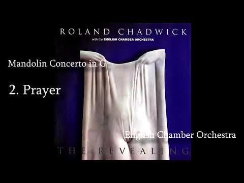 Roland Chadwick - Mandolin Concerto in G - English Chamber Orchestra