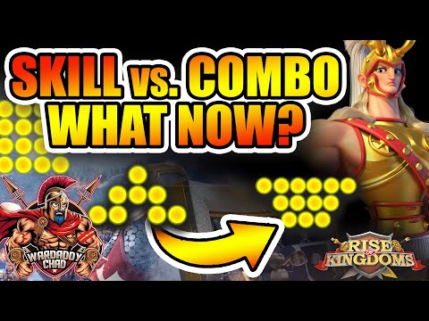 Skill vs. Combo: What Do We Do - Rise of Kingdoms