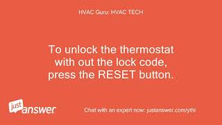 I accidentally locked my Luxpro thermostat. How do I unlock