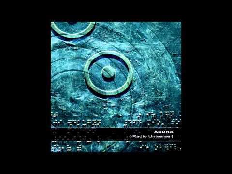 ASURA - [ Radio Universe ] full album