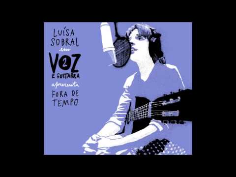Voz E Guitarra 2: Luísa Sobral - 