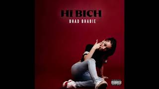 Bhad Bhabie – Hi Bich - Lyrics