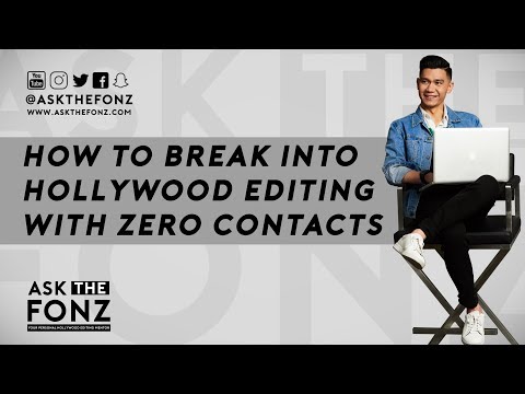How To Break Into Hollywood Editing With Zero Contacts