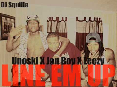 Jon Boy, Unoski and Leezy The Warrior - Line Em Up