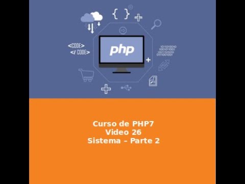 26 - Curso PHP7 - Sistema - Parte 2