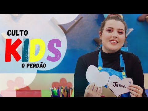 CULTO INFANTIL | O PERDÃO